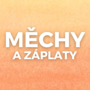 Měchy a záplaty